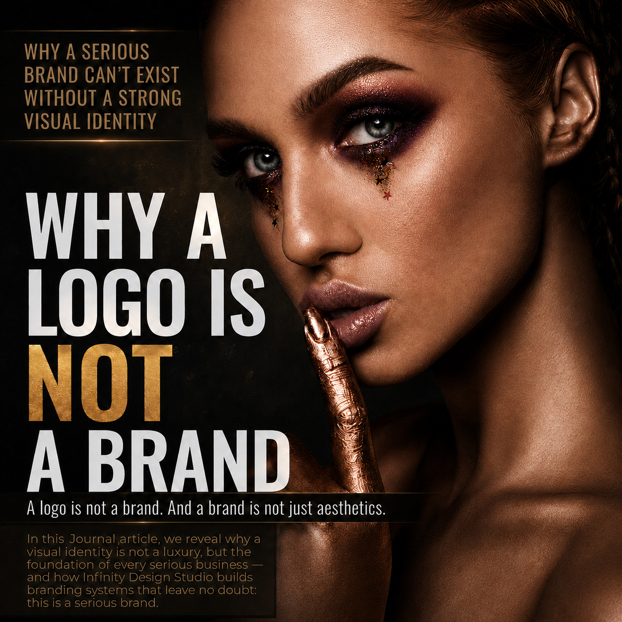 Why A Logo Is Not A Brand Journal cover featuring a close-up beauty portrait with bronze-toned styling and bold editorial typography.
